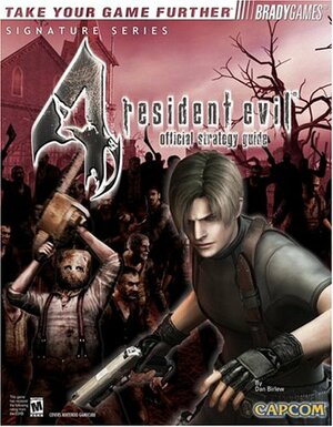 Resident Evil 4 Official Strategy Guide by Dan Birlew