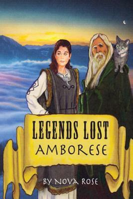 Legends Lost: Amborese by Nova Rose, Janet McNulty