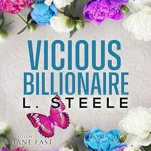 Vicious Billionaire by L. Steele
