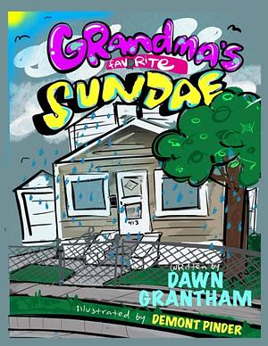 Grandma's Favorite Sundae by Dawn Grantham