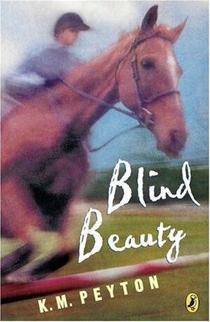 Blind Beauty by K.M. Peyton
