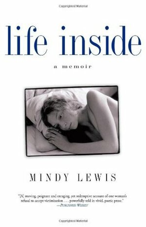 Life Inside by Mindy Lewis