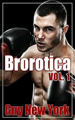 Brorotica by Guy New York