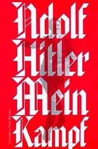 My Struggle by Adolf Hitler