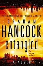 Entangled by Graham Hancock