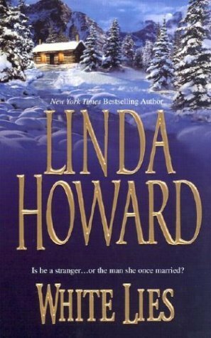 White Lies by Linda Howard