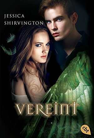 Vereint by Jessica Shirvington