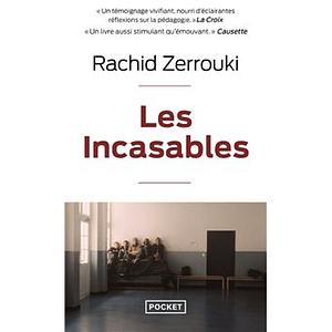 Les incasables by Rachid Zerrouki