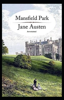 Mansfield Park Annotated by Jane Austen