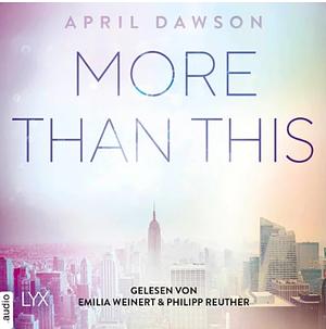 More Than This by April Dawson