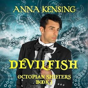 Devilfish by Anna Kensing