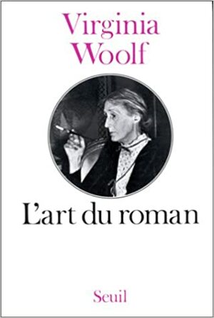 L'Art du roman by Virginia Woolf