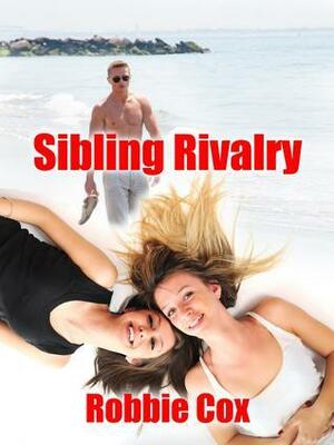 Sibling Rivalry by R.C. Wynne