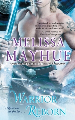 Warrior Reborn by Melissa Mayhue