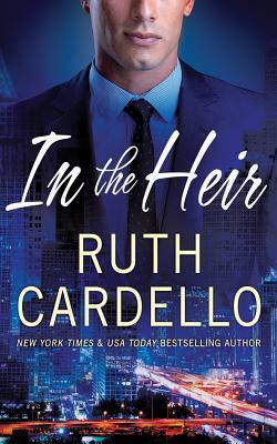 In the Heir by Ruth Cardello