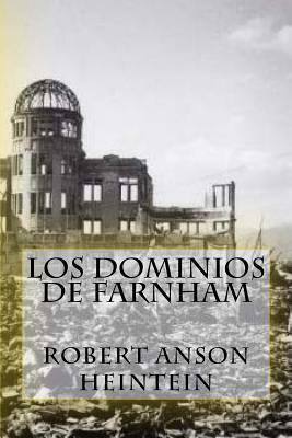 Los dominios de Farnham by Robert Anson Heintein