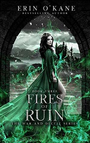 Fires of Ruin by Erin O'Kane