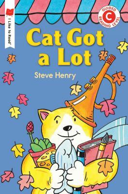 Cat Got a Lot by Steve Henry