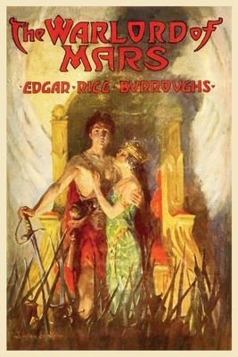 The Warlord of Mars: edgar rice burroughs by Edgar Rice Burroughs