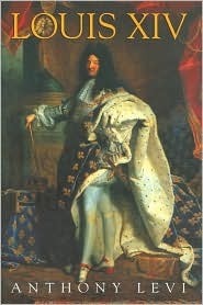 Louis XIV by Anthony Levi