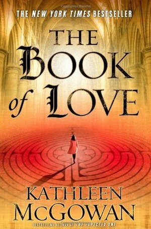 The Book of Love by Kathleen McGowan