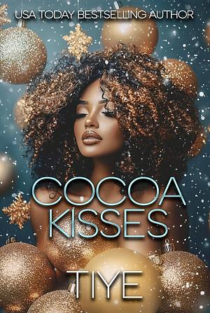 Cocoa Kisses by Tiye