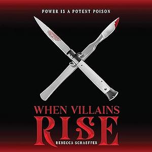 When Villains Rise by Rebecca Schaeffer