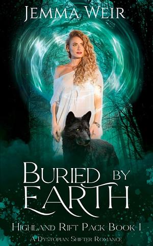 Buried by Earth by Jemma Weir