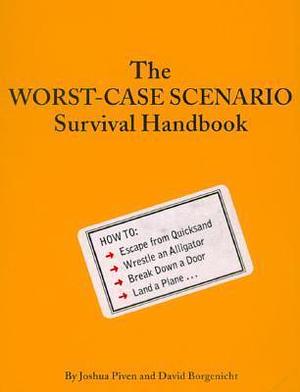 The Worst-Case Scenario Survival Handbook by Burt Reynolds, Burt Reynolds