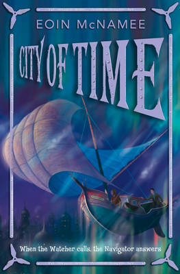 City Of Time by Eoin McNamee