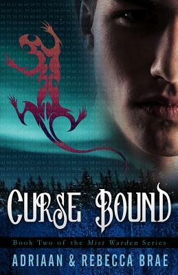 Curse Bound by Adriaan Brae, Rebecca Brae