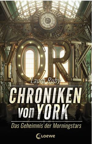 Chroniken von York 2 by Laura Ruby