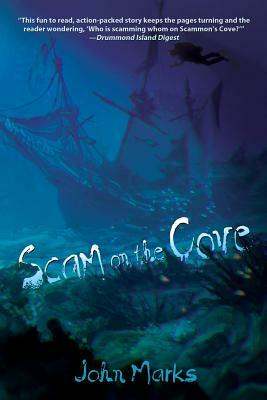 Scam on the Cove by John Marks