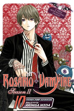 Rosario+Vampire: Season II, Vol. 10: Kidnapped by Akihisa Ikeda