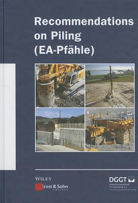 Recommendations on Piling (EA Pfähle) by 