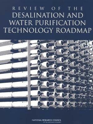 Review of the Desalination and Water Purification Technology Roadmap by 