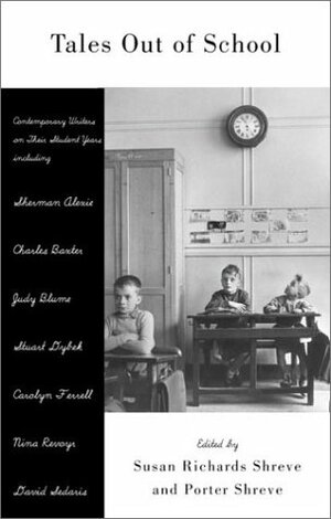 Tales Out of School by Porter Shreve, Susan Richards Shreve
