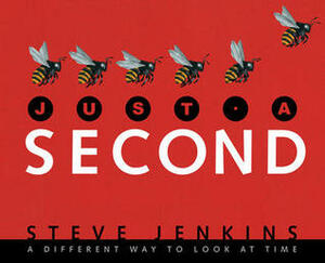 Just a Second by Steve Jenkins