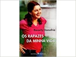 Os Rapazes da Minha Vida by Beverly Donofrio