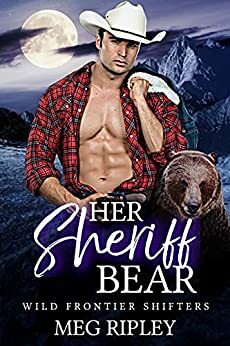 Her Sheriff Bear by Meg Ripley