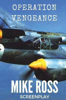 Operation Vengeance by Mike Ross