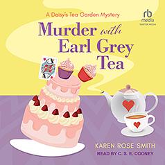 Murder with Earl Grey Tea by Karen Rose Smith