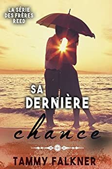 Sa dernière chance by Tammy Falkner