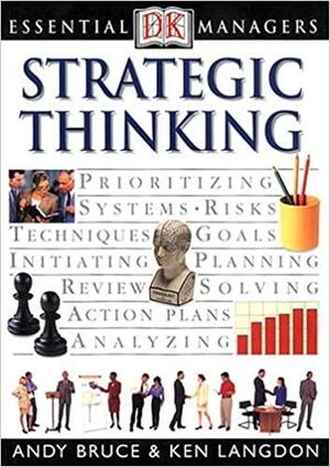 Strategic Thinking by Andy Bruce, Ken Langdon