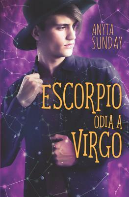 Escorpio odia a Virgo by Anyta Sunday