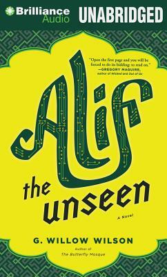 Alif the Unseen by G. Willow Wilson