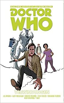 Doctor Who: Der elfte Doctor 03 - Verwindungen by Al Ewing, Rob Williams, Simon Fraser