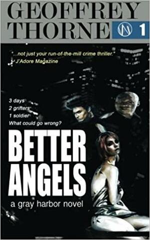 Better Angels, #1 by Geoffrey Thorne