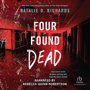 Four Found Dead by Natalie D. Richards