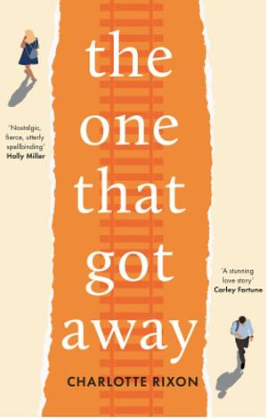 The One That Got Away by Charlotte Rixon